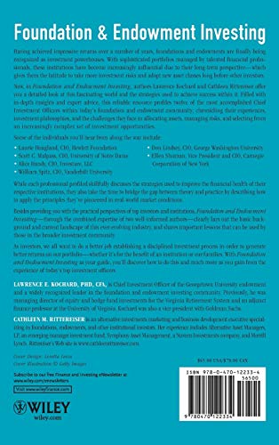 Foundation and Endowment Investing: Philosophies and Strategies of Top Investors and Institutions — back cover