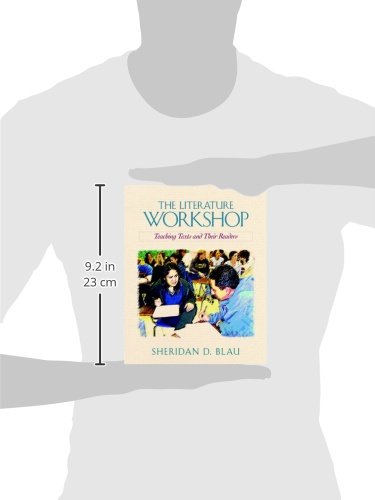 The Literature Workshop: Teaching Texts and Their Readers — back cover