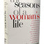 The Seasons of a Woman's Life