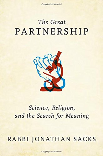 The Great Partnership: Science, Religion, and the Search for