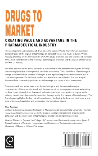 Drugs to Market: Creating Value and Advantage in the Pharmaceutical Industry (Technology, Innovation, Entrepreneurship and Competitive Strategy, 5)