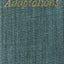 The Origins of Adaptations