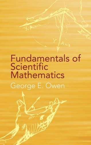 Fundamentals of Scientific Mathematics (Dover Books on Mathematics)