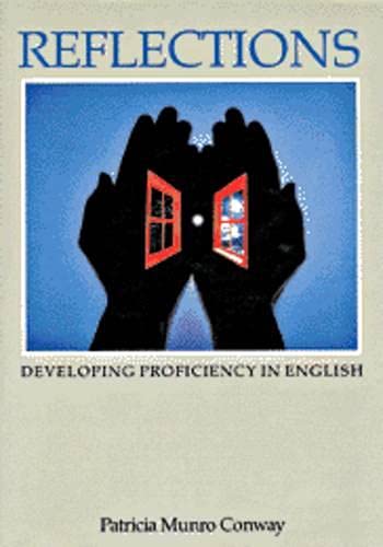 Reflections: Developing Proficiency in English