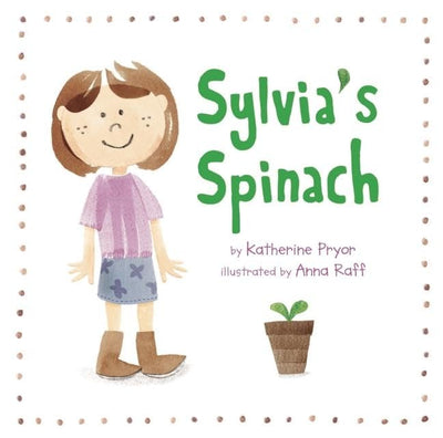 Sylvia's Spinach (Kids Garden Club, 1)