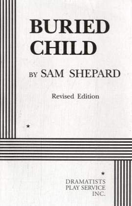 Buried Child - Acting Edition (Acting Edition for Theater Productions)