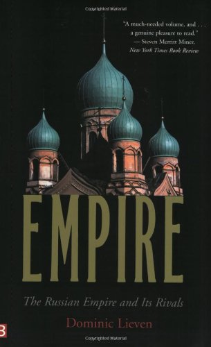 Empire: The Russian Empire and Its Rivals by Lieven, Mr. Dom
