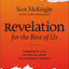 Revelation for the Rest of Us: A Prophetic Call to Follow Jesus as a Dissident Disciple