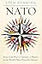 NATO: From Cold War to Ukraine, a History of the World’s Most Powerful Alliance