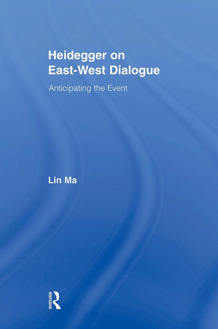 Heidegger on East-West Dialogue (Studies in Philosophy)