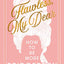 Flawless, My Dear: How to Be More Bridgerton (An Unofficial Advisory)