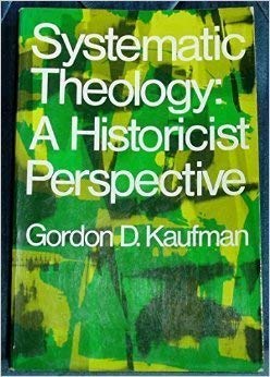 Systematic theology: A historicist perspective