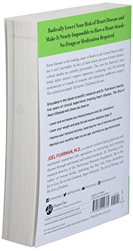 The End of Heart Disease: The Eat to Live Plan to Prevent and Reverse Heart Disease (Eat for Life)