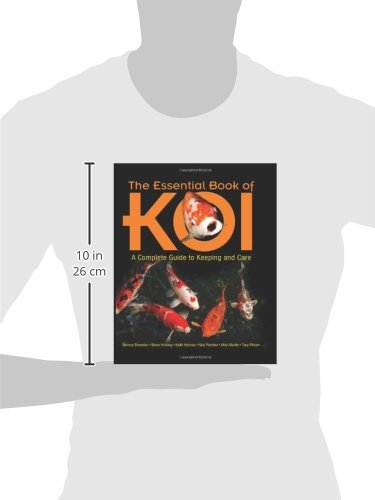 The Essential Book of Koi: A Complete Guide to Keeping and Care