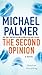The Second Opinion: A Novel