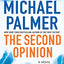 The Second Opinion: A Novel