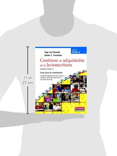 Continuo de adquisicion de la lectoescritura: Guia para la ensenanza, PreK-2