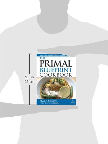 The Primal Blueprint Cookbook: Primal, Low Carb, Paleo, Grain-Free, Dairy-Free and Gluten-Free (Primal Blueprint Series)