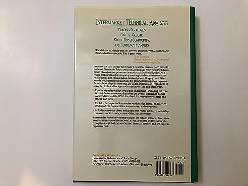Intermarket Technical Analysis: Trading Strategies for the Global Stock, Bond, Commodity, and Currency Markets