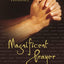 Magnificent Prayer