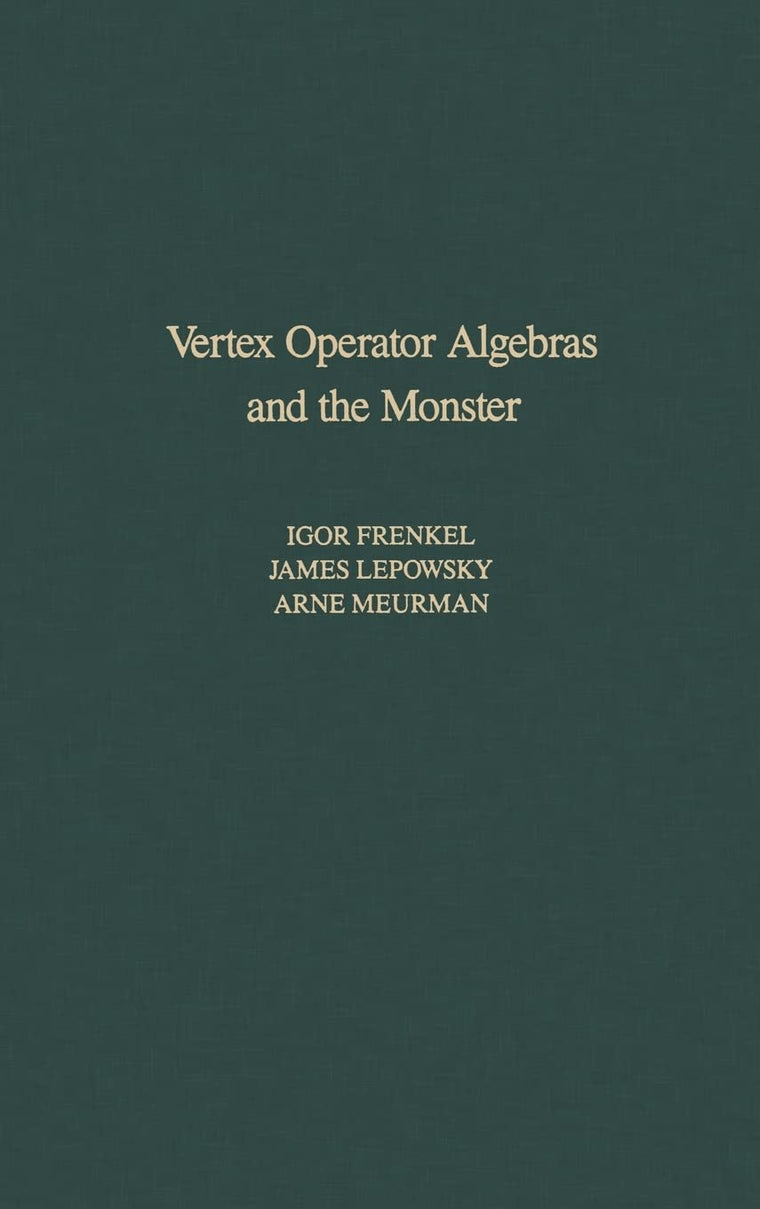 Vertex Operator Algebras and the Monster (Volume 134) (Pure and Applied Mathematics, Volume 134)