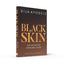 Black Skin: The definitive skincare guide
