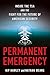 Permanent Emergency: Inside the TSA and the Fight for the Future of American Security