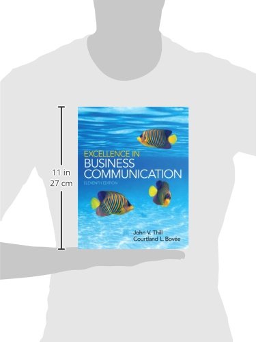 Excellence in Business Communication (11th Edition)