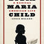 Lydia Maria Child: A Radical American Life