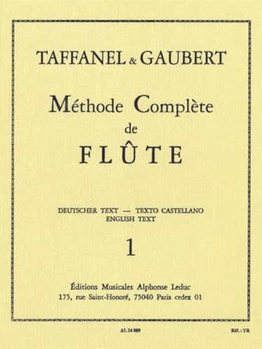 CLAUDE-PAUL TAFFANEL & PHILIPPE GAUBERT : METHODE COMPLETE DE FLUTE - VOL. 1