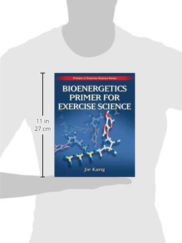 Bioenergetics Primer for Exercise Science (Primers in Exercise Science)