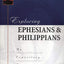 Exploring Ephesians and Philippians (John Phillips Commentary Series)