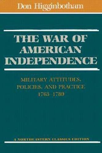 The War Of American Independence (Northeastern Classics Edit
