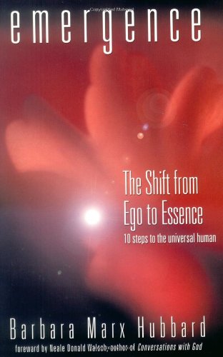 Emergence: The Shift from Ego to Essence