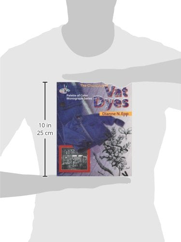 The Chemistry Of Vat Dyes (Palette of Color Monograph Series)