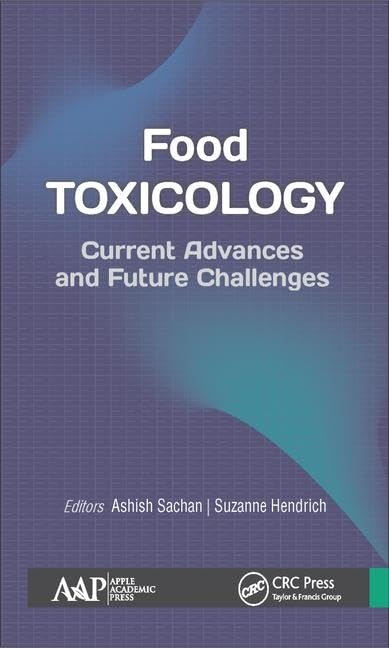 Food Toxicology: Current Advances and Future Challenges