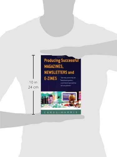 Producing Successful Magazines, Newsletters and E-zines