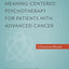 Individual Meaning-Centered Psychotherapy for Patients with Advanced Cancer: A Treatment Manual