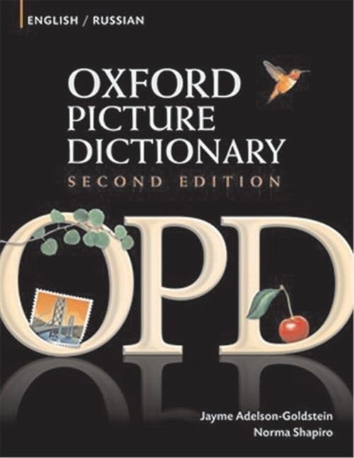 Oxford Picture Dictionary English-Russian: Bilingual Dictionary for Russian speaking teenage and adult students of English