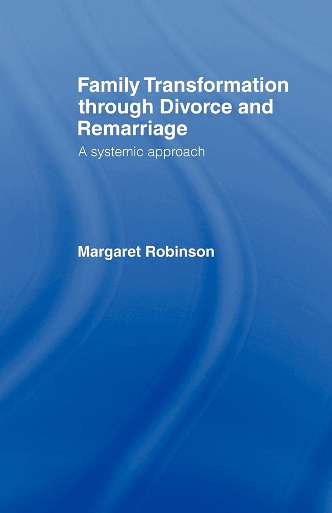 Family Transformation Through Divorce and Remarriage