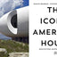 The Iconic American House: Architectural Masterworks Since 1900