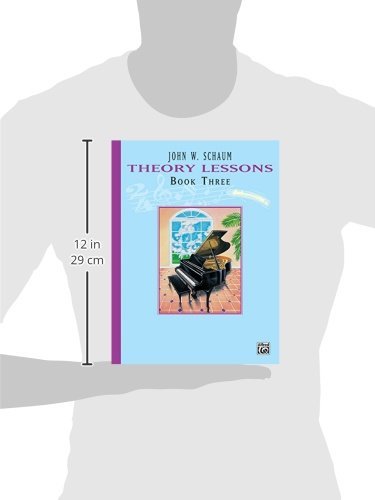 Theory Lessons, Bk 3 (Schaum Method Supplement, Bk 3)