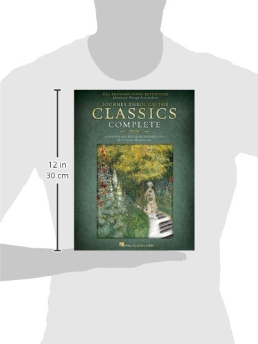 Journey Through the Classics Complete - Hal Leonard Piano Repertoire  98 Classical Pieces for Beginners to Intermediate  Educational Piano Library with Online Audio