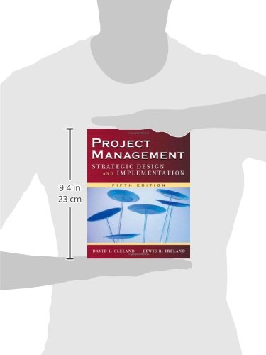 Project Management: Strategic Design and Implementation