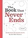 Books That Drive Kids CRAZY!: The Book That Never Ends