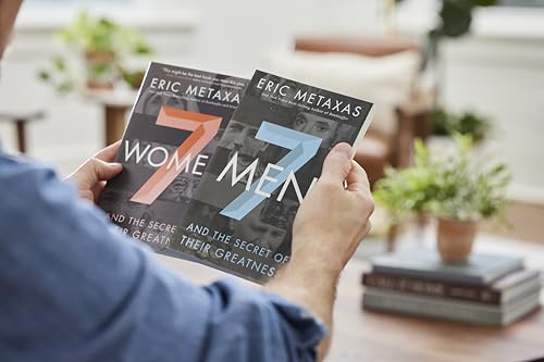 Seven Men: And the Secret of Their Greatness