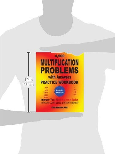 4,500 Multiplication Problems with Answers Practice Workbook: Improve Your Math Fluency Series