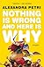 Nothing Is Wrong and Here Is Why: Essays