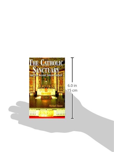The Catholic Sanctuary: And The Second Vatican Council
