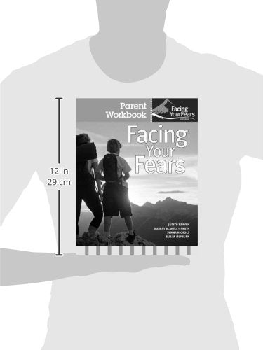 Facing Your Fears Parent Workbook Pack (Facing Your Fears Program)